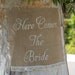 Here comes the Bride burlap banner - Wedding sign -Burlap sign - flower girl and ring bearer- Lace