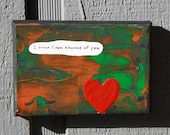 I know love because of you Abstract Original Acrylic Canvas Painting By Chuck Cordero 4" X 6" Valentine