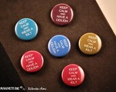Keep Calm and Have a Ceilidh/ Wear a Kilt, Pinback Button