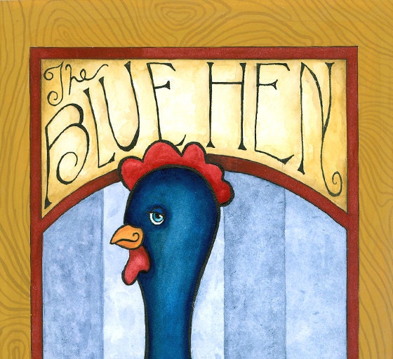 The Blue Hen -  Original Illustration