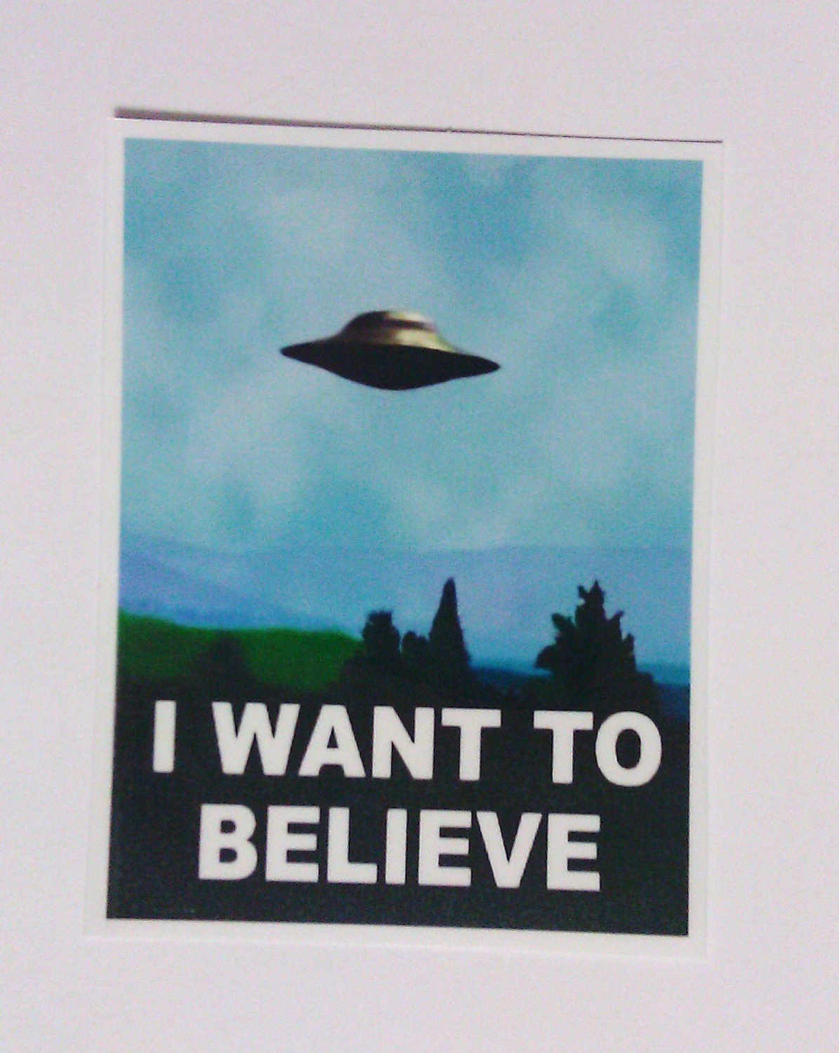 I Want to Believe X-Files Sticker
