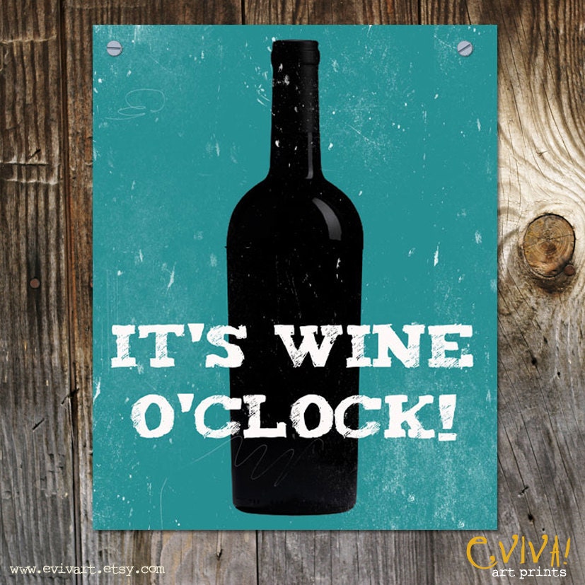 It's Wine O'Clock Art Print Teal Blue - Funny Sayings Print