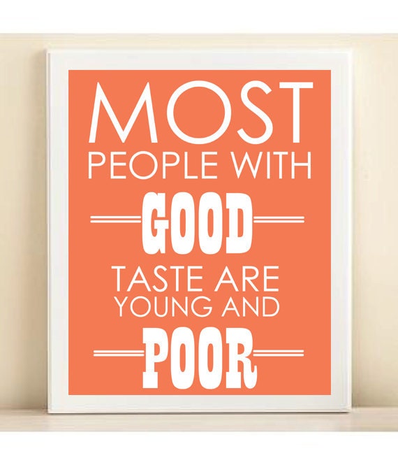 Young & Poor Typography Art Print: 8x10 Inspirational Quote Poster in 4 Color Schemes, Rainbow Sherbert - Orange, Pink, Green, Blue