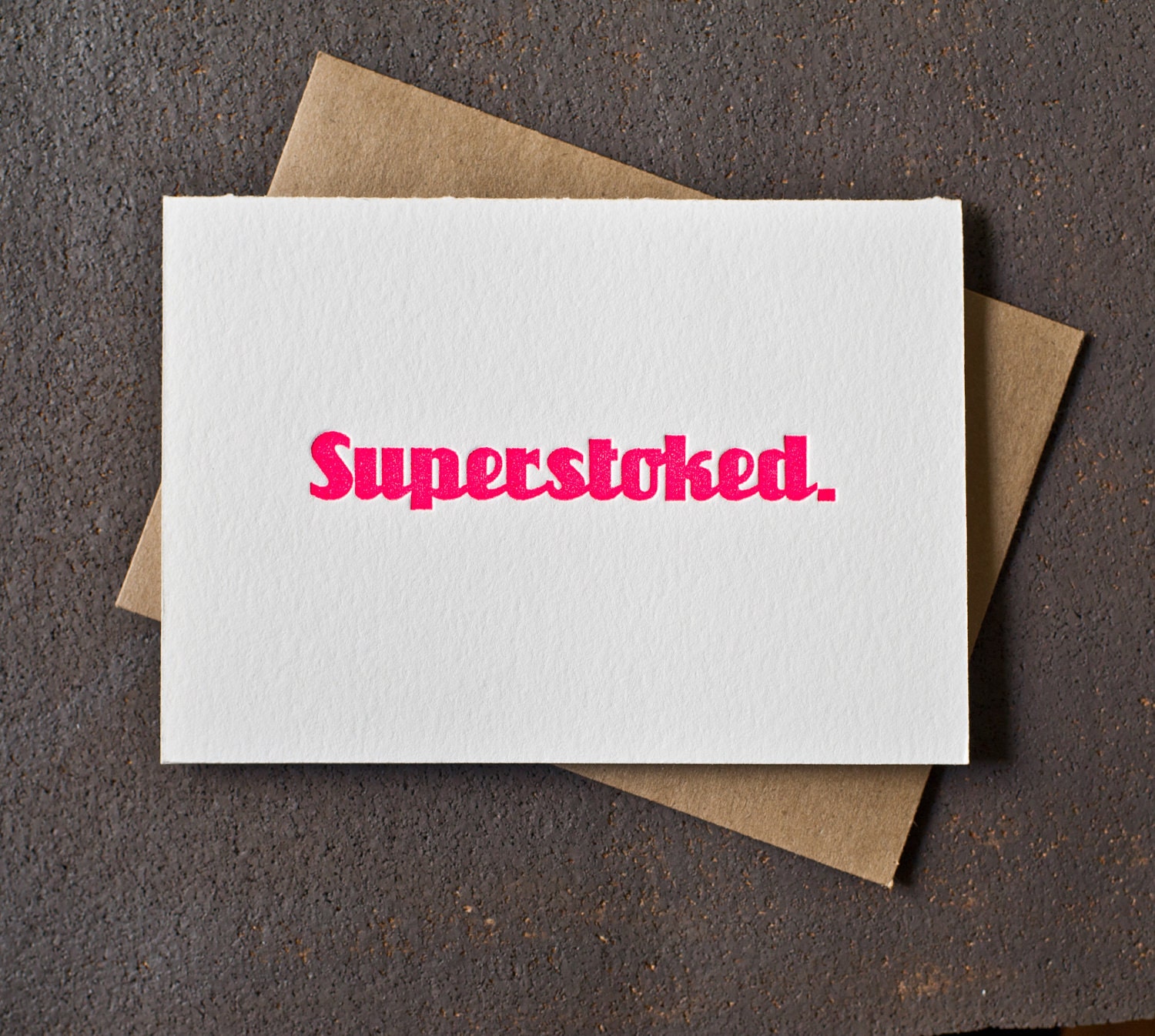 Letterpress Graduation Congratulations / Encouragement / Thank You Card - Superstoked- Neon Pink