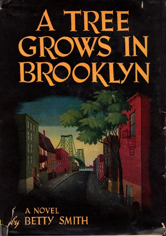 Tree Grows in Brooklyn by Betty Smith