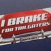Bumper sticker... I brake for tailgaters, back off.... humorous car bumper sticker funny gag gift