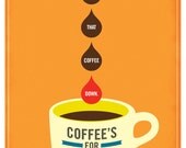 Glengarry Glen Ross - Put That Coffee Down. Coffee's For Closers. Mini Poster