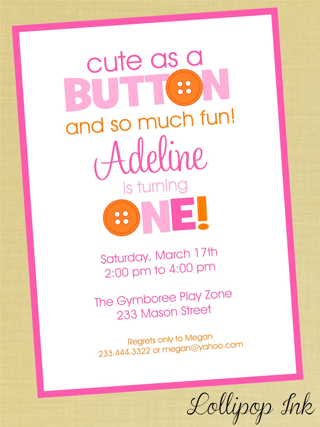 Cute as a BUTTON Printable Birthday Invitation, Cute as a Button Personalized Birthday Invite, Pink and Orange Button Invite