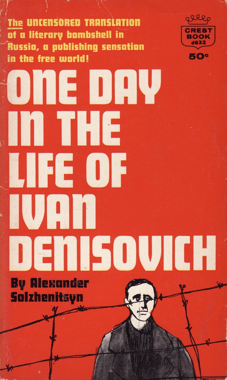 One Day in the Life of Ivan Denisovich - Alexander Solzhenitsyn