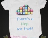 Theres a NAP for That with App Cloud Bodysuit Onesie For Little Baby Girls or Boys- CUSTOM