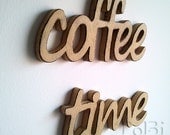 Wood letters, coffee time