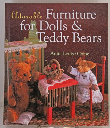 Doll Furniture Book: Adorable Furniture for Dolls and Teddy Bears
