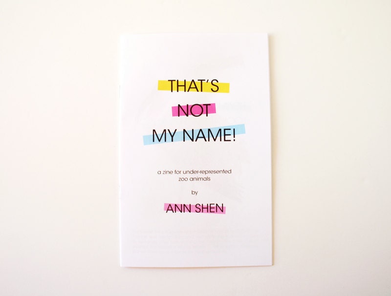 That's Not My Name zine