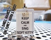 CLEARANCE SALE Keep Calm & Sing Soft Kitty Big Bang Theory Glass Pendant