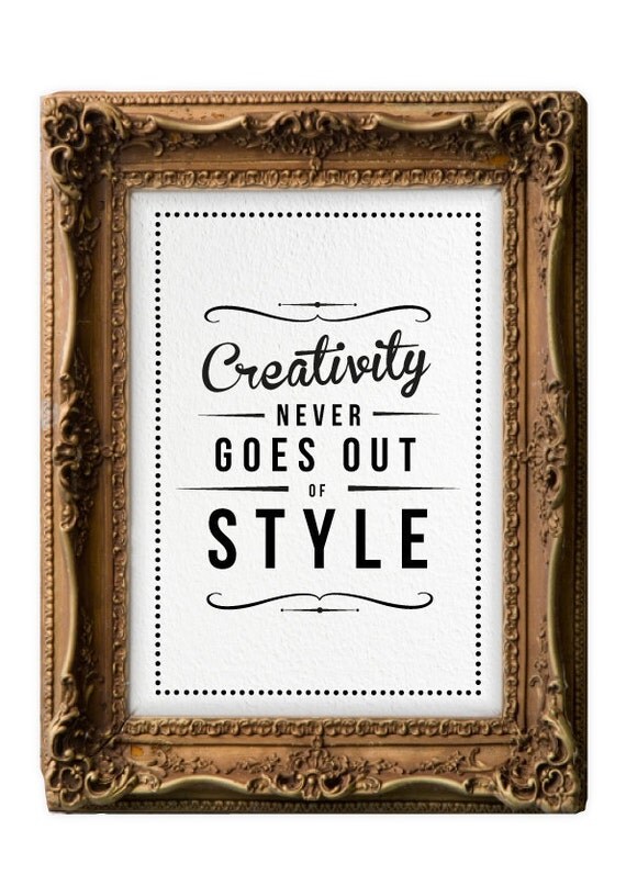 Retro Inspirational Quote Giclee Art Print - Vintage Typography Decor - Customize - Creativity Style UK