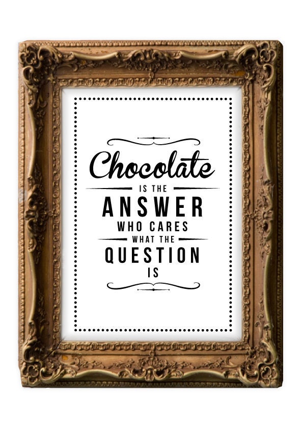 Retro Inspirational Quote Giclee Art Print - Vintage Typography Decor - Customize - Chocolate Answer UK