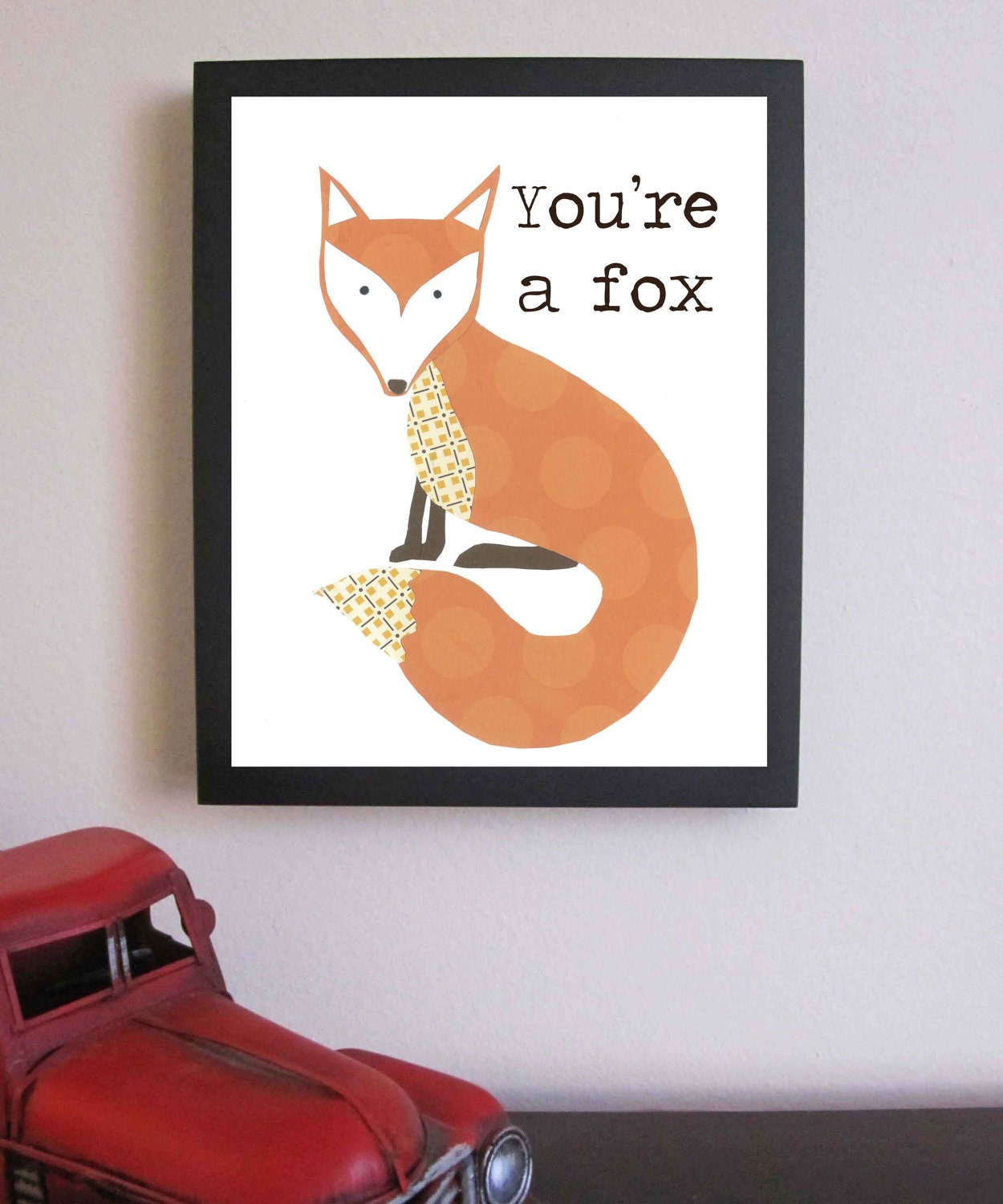 Children's Decor - You're a Fox - Nursery Art, 16 x 20, Nursery Print, Fox Decor, Kids Art, Woodland Art