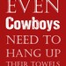 Nursery art print, Cowboy Art, Children Decor, Bathroom Art, Typography Poster, Nursery wall quotes, Nursery print, Cowboy Kids Wall Art