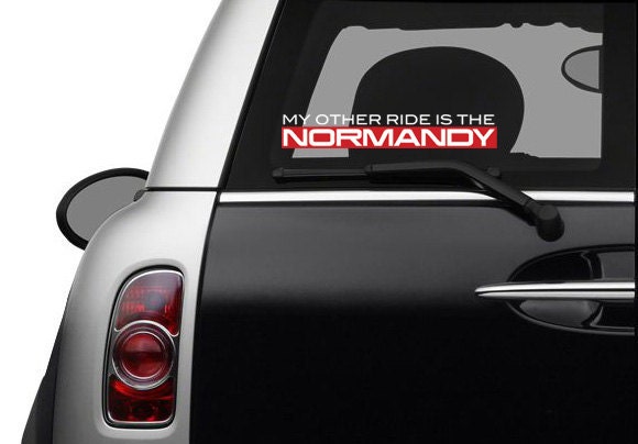 Mass Effect - My Other Ride Is The Normandy Vinyl Decal