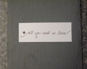 SALE - (10 count) All You Need is Love Favor Tags, Custom Orders & Discounts Available