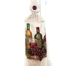 Sale - Wine Bottles - Hanging Kitchen Towel - Crochet Top