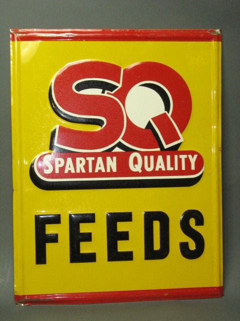 A true Antique -- Spartan Quality Feeds METAL SIGN -- Great collectible