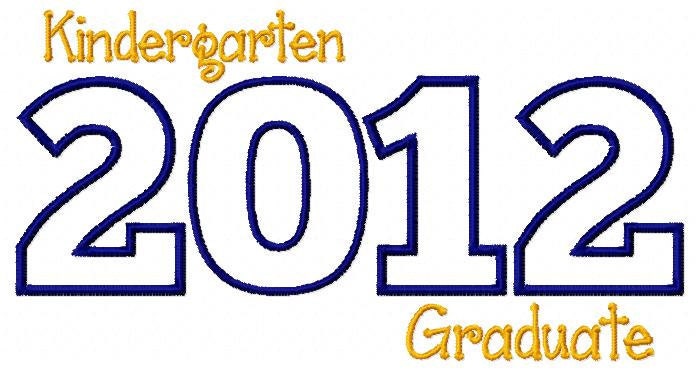 2012 Kindergarten graduate Applique Machine Embroidery Design Fits hoops 4x4 and 5x7
