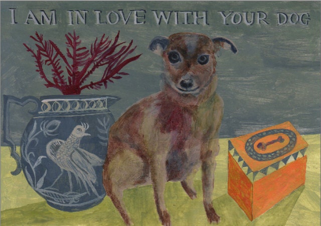 I am in Love with Your Dog