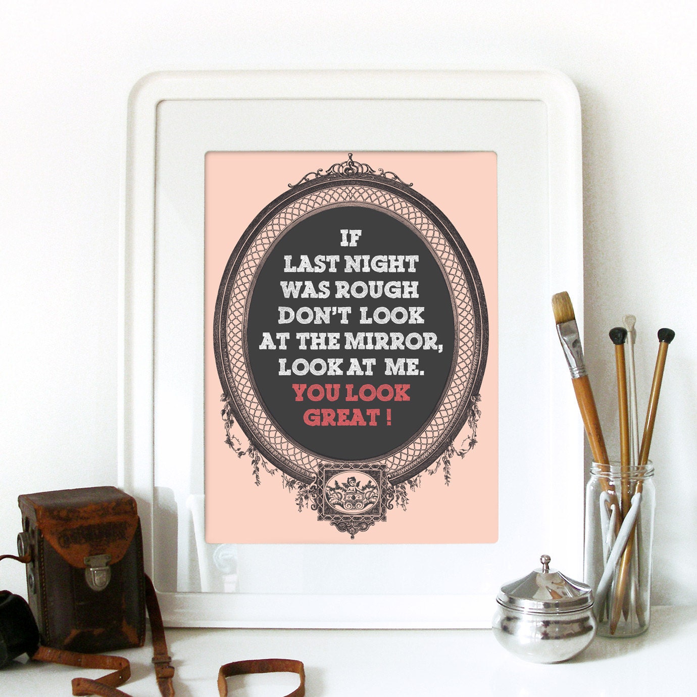 Bathroom Poster Mirror Illustration Art Print in Coral Pink - If Last night (...) you LOOK GREAT - size A3 - vintage decoration print
