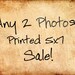 Sale, Order any 2 photos 5x7, you choose, custom order