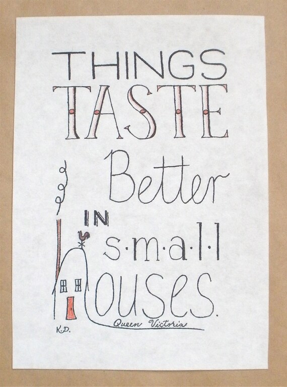 Small Houses Hand Lettered Typography Quote