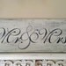 8x20 "Mr. & Mrs." Painted Wedding Sign