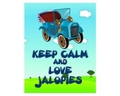 Keep Calm poster Keep Calm and Love Jalopies Print Vintage Old Car Sunday Drive in the Country Blue Car Blue Sky Humorous Car Print Funny