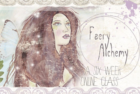 Faery Alchemy Online Class Working with the Faeries and Connecting to Nature