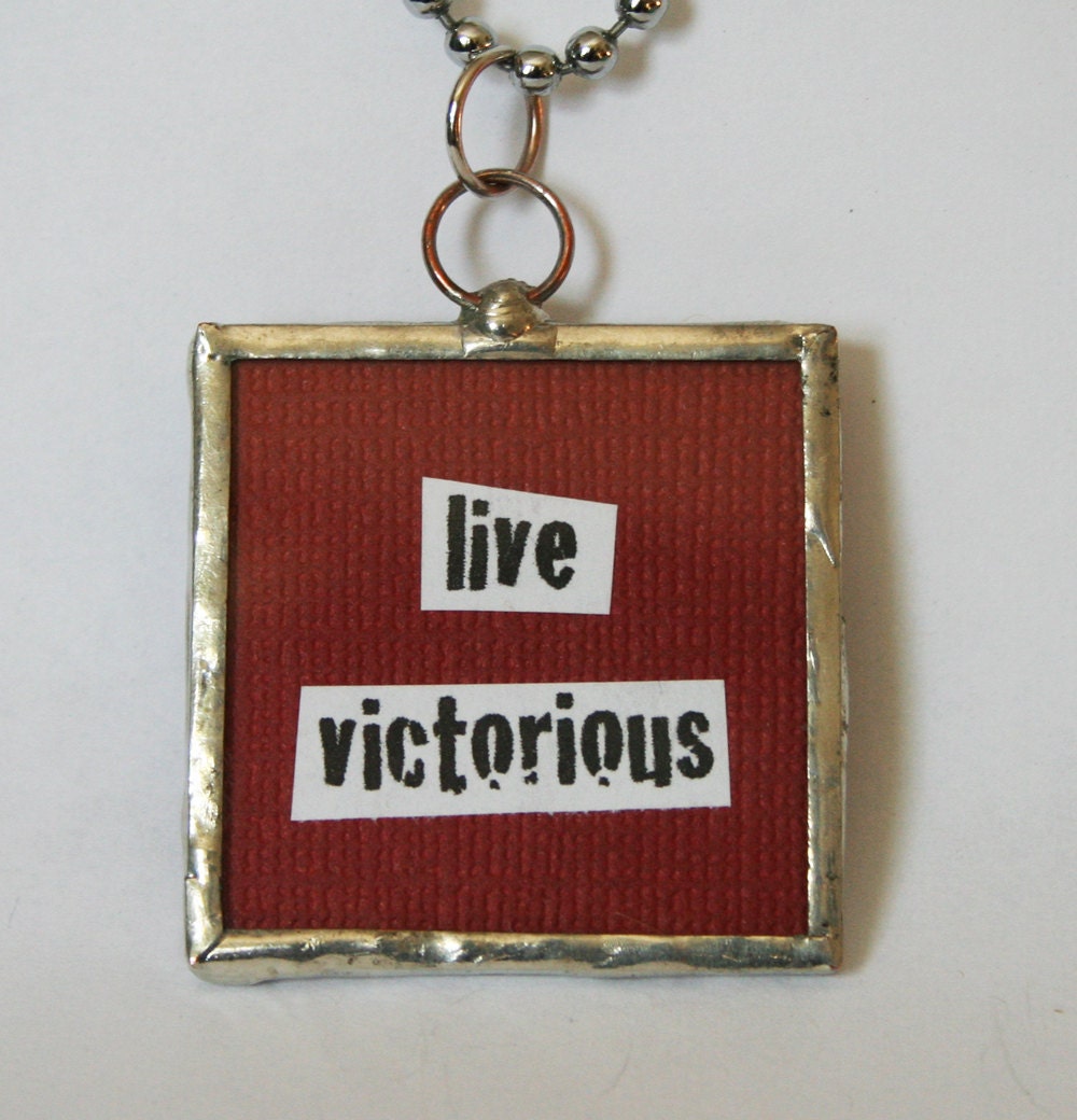 Christian Art Necklace Hand Soldered Live Victorious Glass Cranberry Ruby red textured paper charm, Christian Steampunk by metrocottage - metrocottage