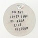 On the other Side of Fear Lies Freedom Handstamped Sterling Silver Necklace