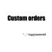 Supplymaterial - Custom orders