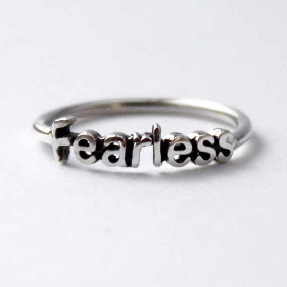Fearless Ring , 925 Sterling silver ring with Poetic/Inspiring words
