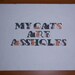 My Cats Are Assholes Cross Stitch Needlepoint Pattern