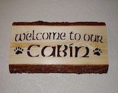 Welcome to Our Cabin Rustic Sign