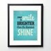 Your Smile is Brighter than the diamond Shine - 8x10 Retro-style inspirational quote print