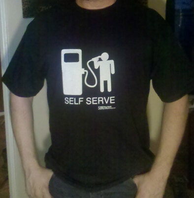 T-SHIRT: 'Self Serve', about High gas prices