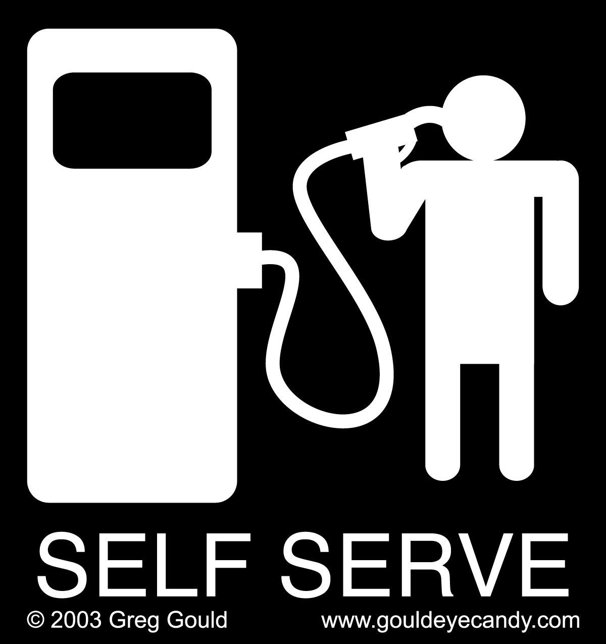 POLITICAL BUMPER STICKER -Self Serve (Anti-Gas price statement)