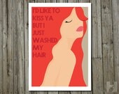 Film quote - 8.3x11.7 print - Bette Davis - Kiss - Hair - Humorous - Movie Quote - Illustration - Print - ROUSSE