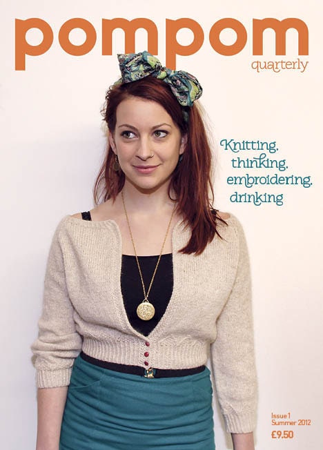 Issue 1: Pom Pom Quarterly - Summer 2012
