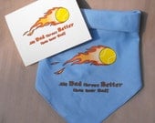 From the Dog Fathers Day Card and Dog Dad Pet Bandana Combo