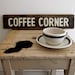 COFFEE CORNER Hand Painted Wood Sign