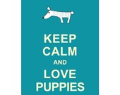 Keep Calm and Love Puppies - Dog illustration Personalized color Wedding Anniversary Children Decor Kids Home Decor - BUY 2 Get 1 Free