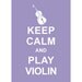 Keep Calm and Play Violin - Personalized custom color Wedding Birthday Anniversary Children Decor Kids Home Decor - BUY 2 Get 1 Free