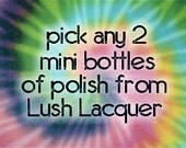 Pick ANY 2 MINI BOTTLES (9ml) from Lush Lacquer :  Custom-Blended Glitter Nail Polish / Lacquer